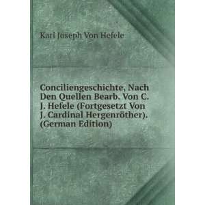   HergenrÃ¶ther). (German Edition) Karl Joseph Von Hefele Books