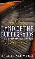   Land of the Burning Sands (Griffin Mage Series #2) by 