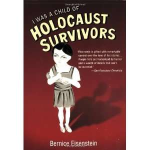   Holocaust Survivors [Mass Market Paperback] Bernice Eisenstein Books