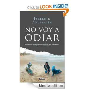 No voy a odiar (Spanish Edition) Izzeldin Abuelaish  
