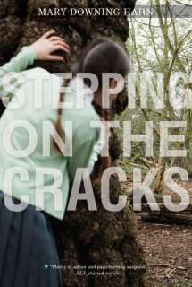   Stepping on the Cracks by Mary Downing Hahn, Houghton 