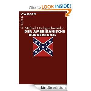 Der amerikanische Bürgerkrieg (German Edition) Michael 