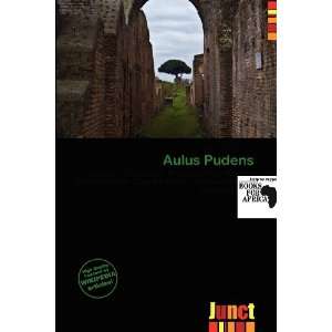  Aulus Pudens (9786138476313) Emory Christer Books