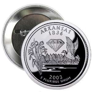  ARKANSAS State Quarter Mint Image 2.25 inch Pinback Button 