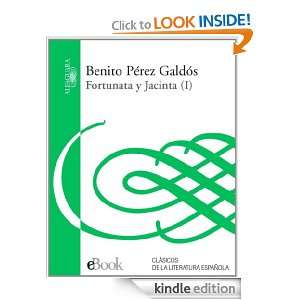 Fortunata y Jacinta (Spanish Edition) Pérez Galdós Benito  