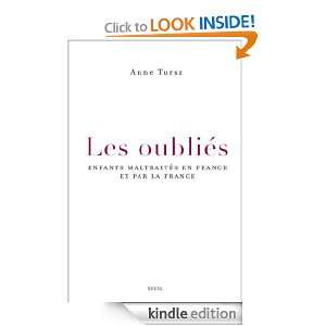 Les Oubliés (PHILO.GENER.) (French Edition) Anne Tursz  