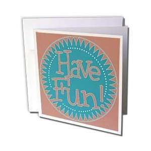 com Anne Marie Baugh Fun Word Art   Turquoise On Brown Have Fun Word 