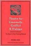 Theatre for Community Conflict and Dialogue The Hope Is Vital 
