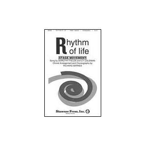  Rhythm of Life Choreography