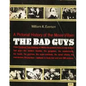   Pictorial History Of The Movie Villain William K. Everson Books