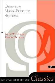 Quantum Many Particle Systems, (0738200522), John W. Negele, Textbooks 