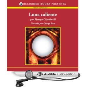 Luna caliente [Hot Moon (Texto Completo)] [Unabridged] [Audible Audio 