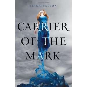  Carrier of the Mark [Paperback] Leigh Fallon Books