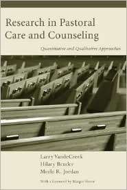 Research in Pastoral Care and Counseling Quantitative and Qualitative 