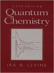 Quantum Chemistry, (0136855121), Ira N. Levine, Textbooks   Barnes 