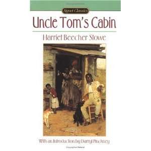  Uncle Toms Cabin Or, Life Among the Lowly (Signet 