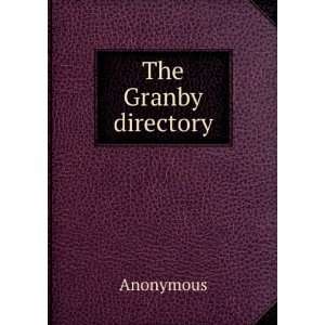  The Granby directory Anonymous Books