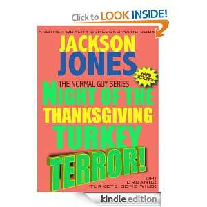 Night of the Thanksgiving Turkey Terror (The Normal Guy Series 