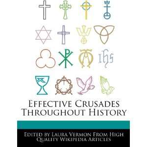   Crusades Throughout History (9781276175739) Laura Vermon Books