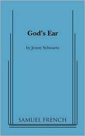 Gods Ear, (0573663017), Jenny Schwartz, Textbooks   