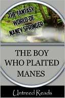 The Boy Who Plaited Manes Nancy Springer