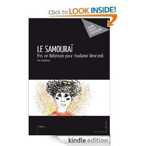 Le Samouraï Pas de Robinson pour madame Vendredi (French Edition 