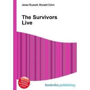The Survivors Live Ronald Cohn Jesse Russell  Books