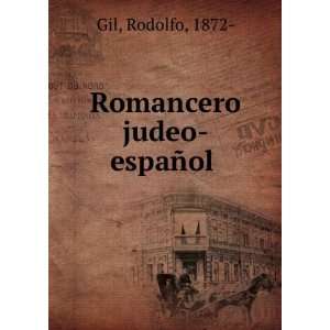  Romancero judeo espaÃ±ol Rodolfo, 1872  Gil Books
