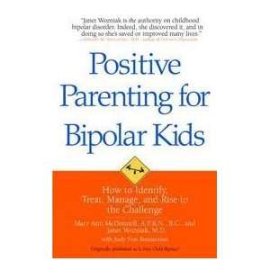  Positive Parenting for Bipolar Kids Publisher Bantam 