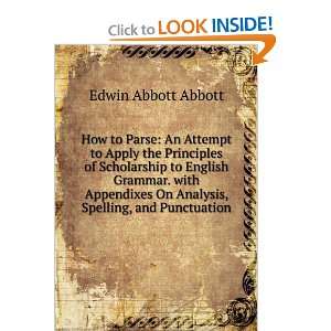How to Parse An Attempt to Apply the Principles of Scholarship to 