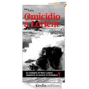 Omicidio a Lorient 1 (La Bretagna di Mary Lester) (Italian Edition 