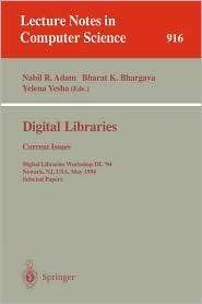 Digital Libraries   Current Issues Digital Libraries Workshop, DL 94 