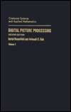 Digital Picture Processing Volume 1, (0125973012), Azriel Rosenfeld 