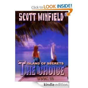 The Choice Book Three Island of Secrets Scott Winfield  