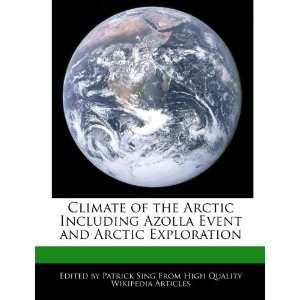  Climate of the Arctic Including Azolla Event and Arctic 