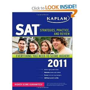  Kaplan SAT 2011 Strategies, Practice, and Review 