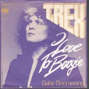   LOVE TO BOOGIE 7 INCH (7 VINYL 45) GERMAN ARIOLA 1976 T REX Music