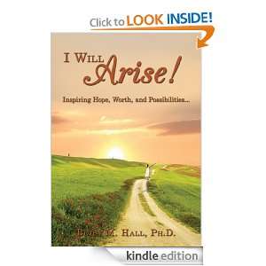 Will Arise Ph.D. Betsy M. Hall  Kindle Store