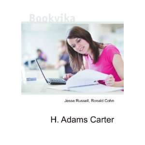  H. Adams Carter Ronald Cohn Jesse Russell Books
