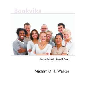  Madam C. J. Walker Ronald Cohn Jesse Russell Books