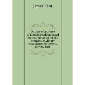   Library Association of the city of New York James Kent Books
