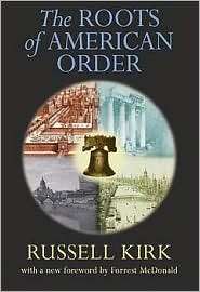   American Order, (1882926994), Russell Kirk, Textbooks   