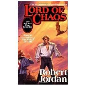  Lord of Chaos (The Wheel of Time, Book 6) 1st (first 