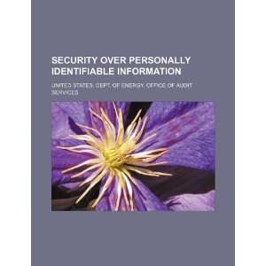  Security over personally identifiable information 