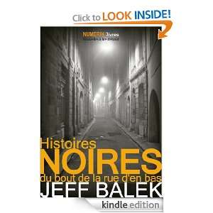 Histoires noires du bout de la rue den bas (French Edition) [Kindle 