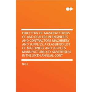   Machinery and Supplies; a Classified List of Machinery and Supplies