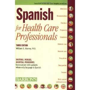   Health Care Professionals [Paperback] William C. Harvey M.S. Books
