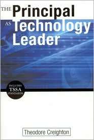 Principal as Technology Leader, (0761945423), Theodore B. Creighton 