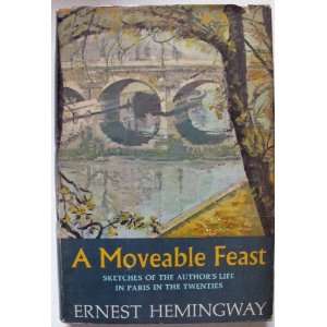  A Moveable Feast Ernest Hemingway Books