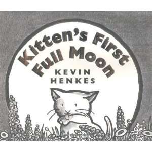  Kittens First Full Moon [Hardcover] Kevin Henkes Books